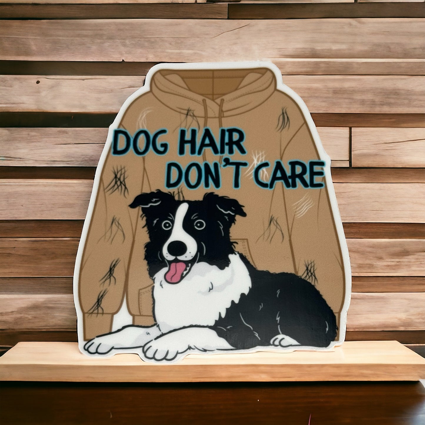 Dog Hair Don't Care- Light