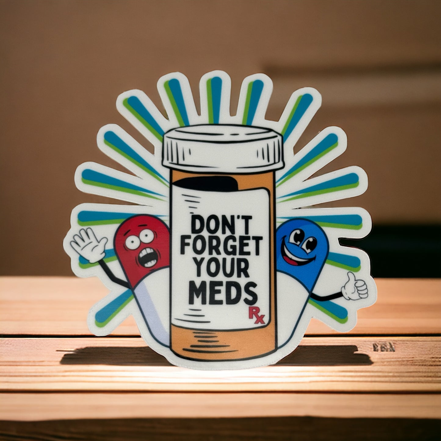Don't Forget Your Meds
