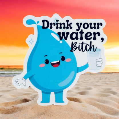 Drink Your Water