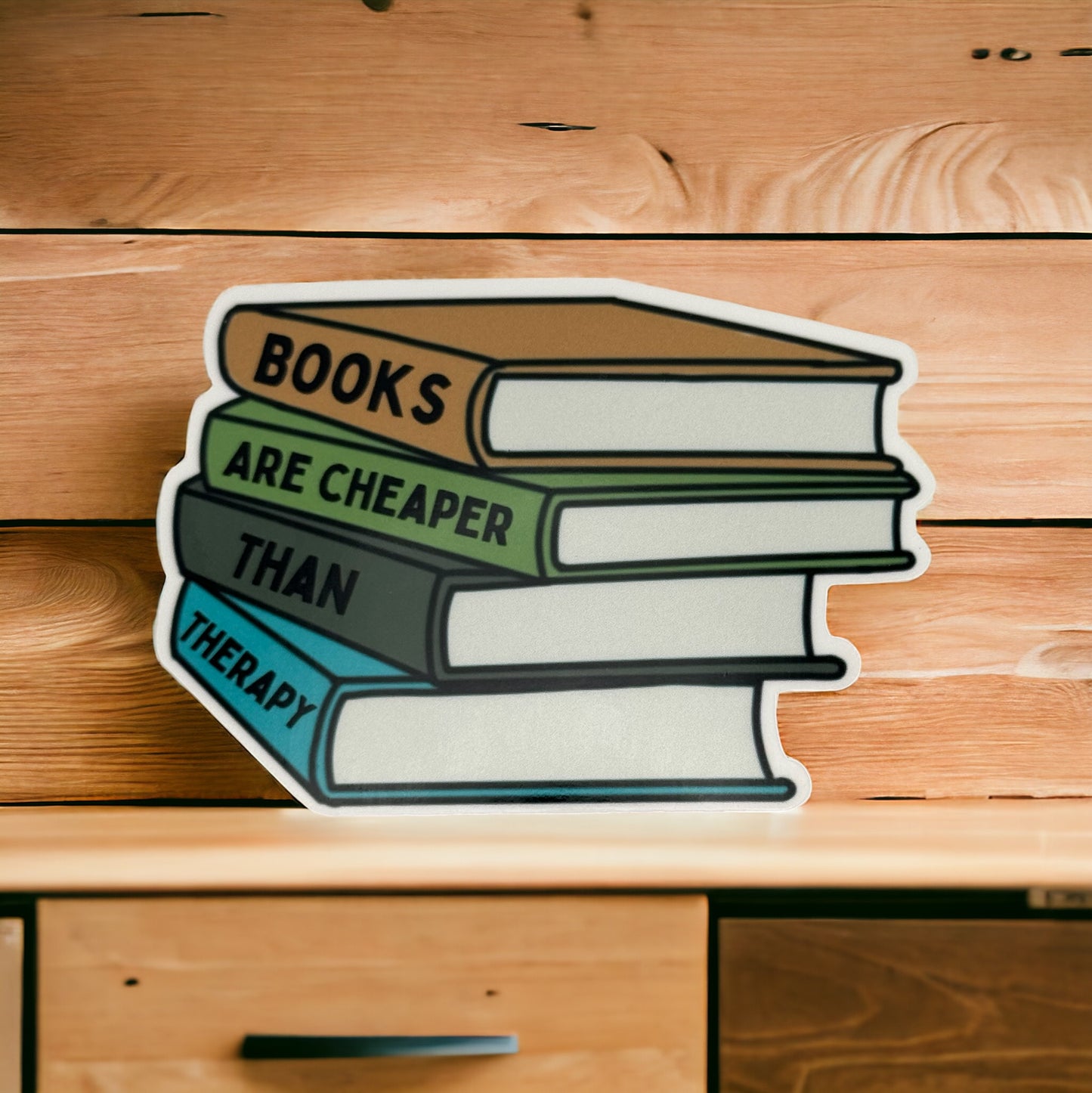 Books Are Cheaper Than Therapy