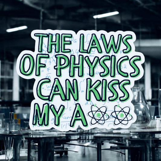 The Laws of Physics- A**