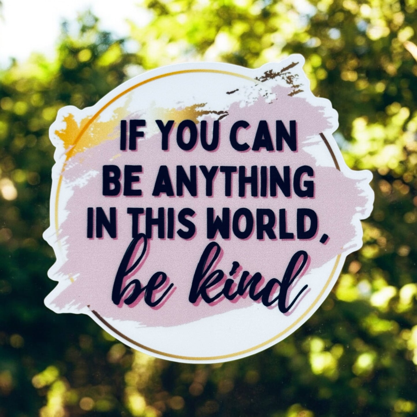 Be Kind