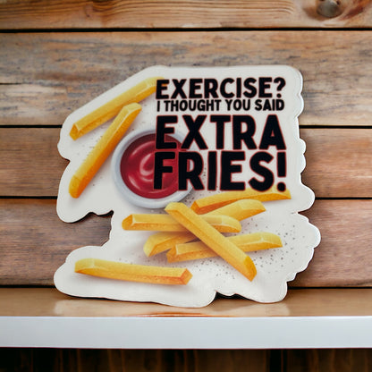 Exercise? Ketchup