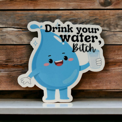 Drink Your Water