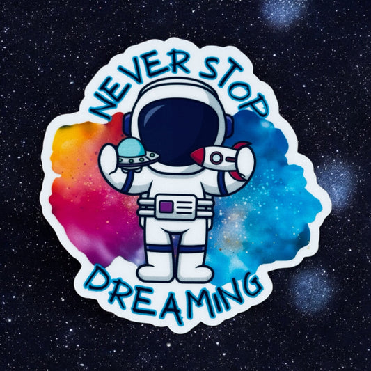 Never Stop Dreaming