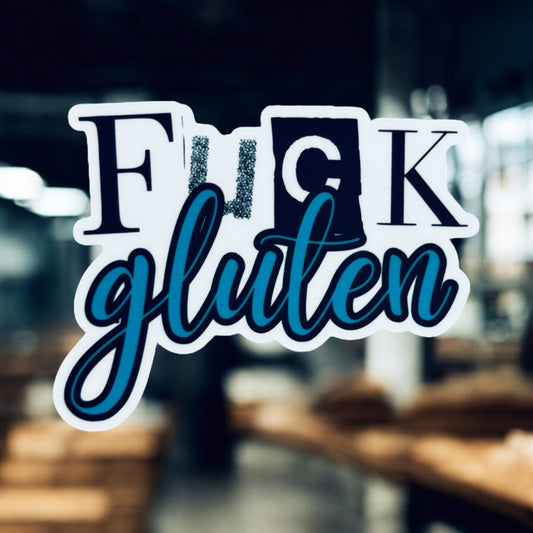 Fuck Gluten