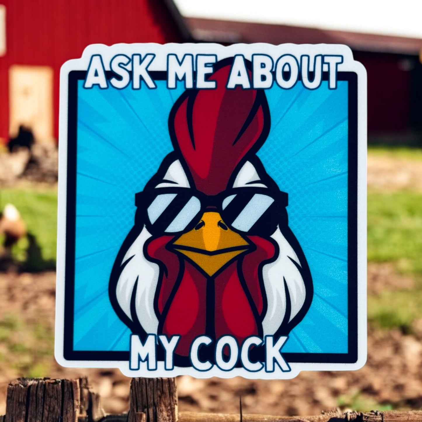 Ask Me About My Cock- Blue