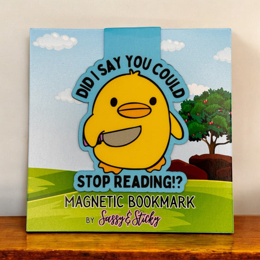 Did I Say You Could Stop Reading Magnetic Bookmark