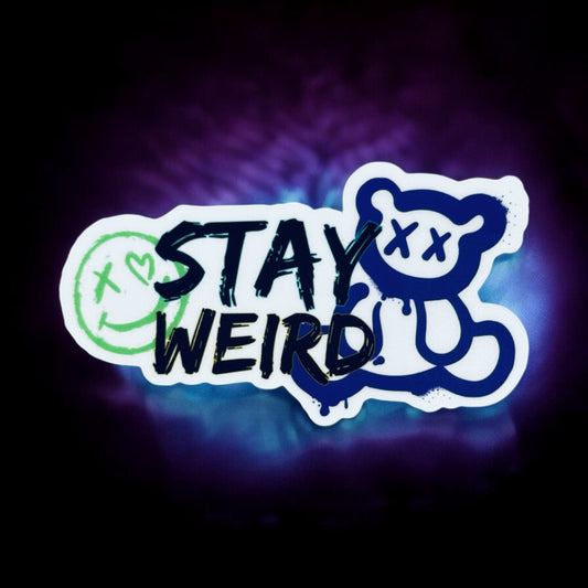 Stay Weird