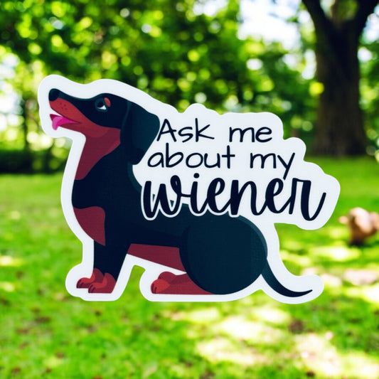 Ask Me About My Wiener