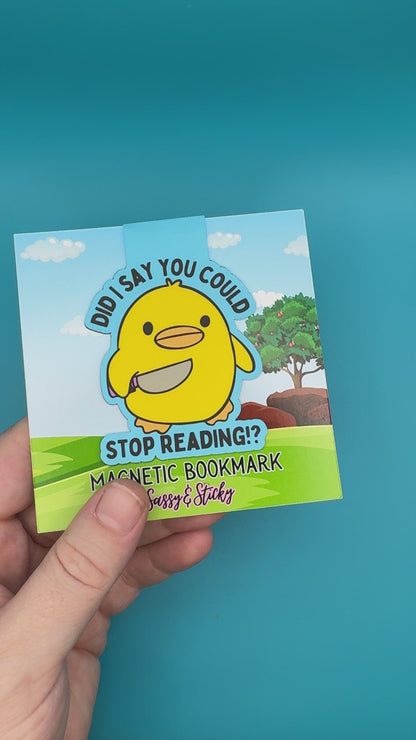 Did I Say You Could Stop Reading Magnetic Bookmark